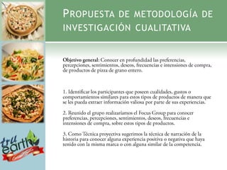 P ROPUESTA DE METODOLOGÍA DE
INVESTIGACIÓN CUALITATIVA
 