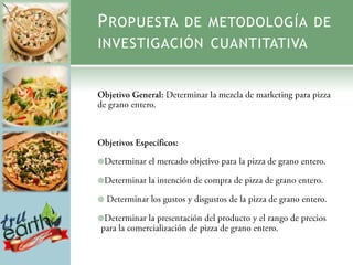 P ROPUESTA DE METODOLOGÍA DE
INVESTIGACIÓN CUANTITATIVA











 