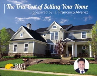 The True Cost of Selling Your Home