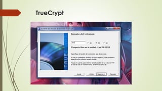 TrueCrypt

 