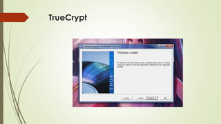 TrueCrypt

 