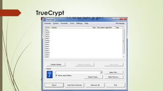 TrueCrypt

 
