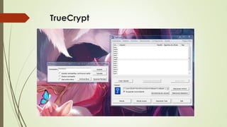 TrueCrypt

 