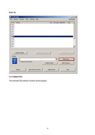 STEP 14:




Click Select File.

The standard file selector window should appear.




                                               18
 