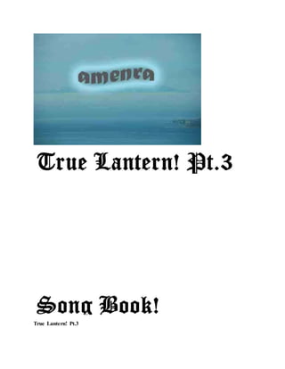 True Lantern! Pt.3
 