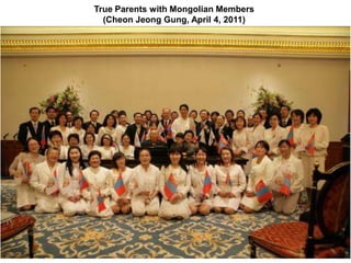 True Parents with Mongolian Members (CheonJeong Gung, April 4, 2011) 
