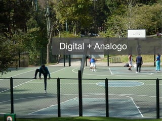 Digital + Analogo 