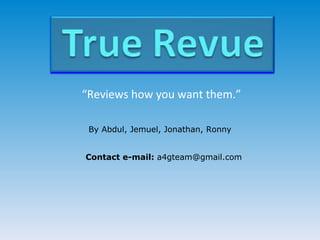 True Revue app idea pitch