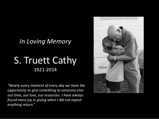 11 S. Truett Cathy Quotes