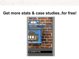 Get more stats & case studies..for free!
 