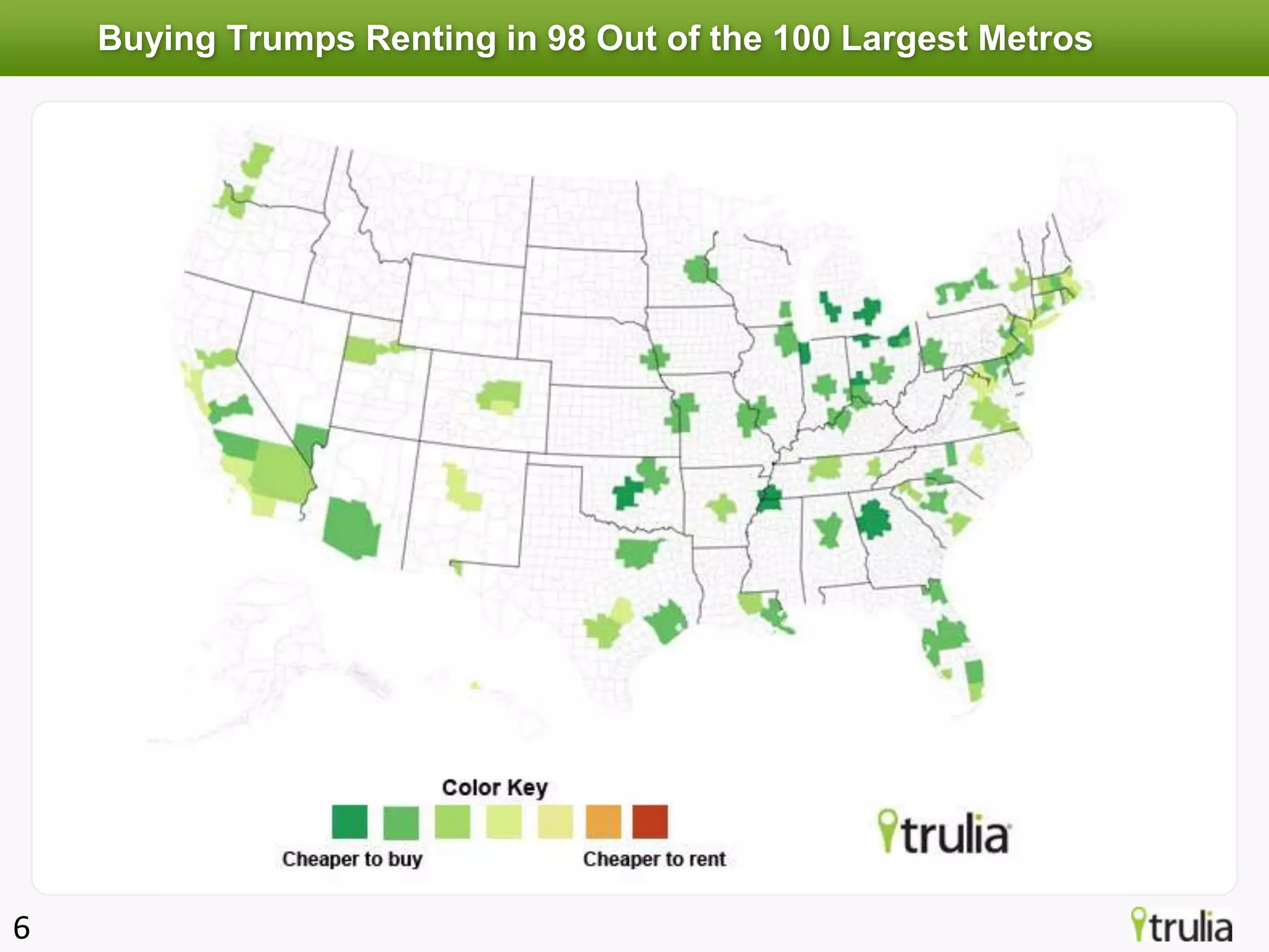 Buying Trumps Renting in 98 Out of the 100 Largest Metros




6
 