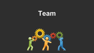 Team
 