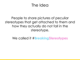 Breakthrough Stereotypes Example Truly Madly - Breaking Stereotypes - Campaign | PDF