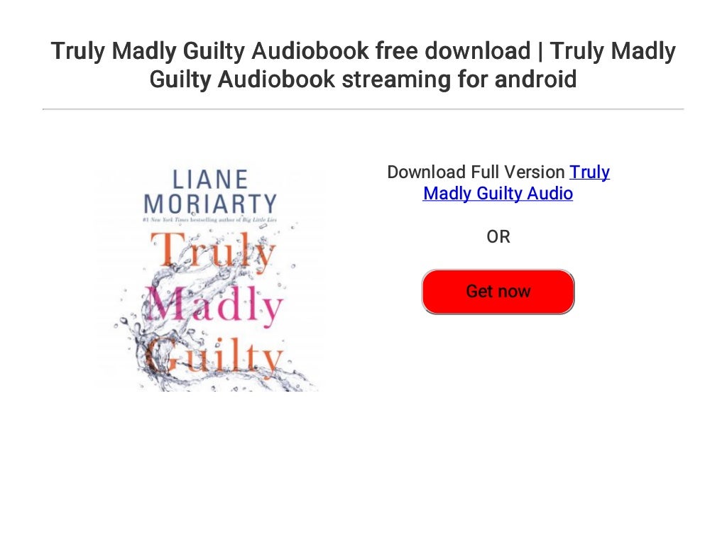 truly madly guilty review
