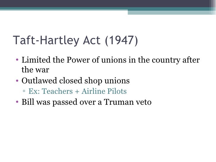 taft hartley act American federation of labor's george meany discusses his stance on the taft-hartley act and the afl's decision to support a political candidate. taft hartley act American federation of labor's george meany discusses his stance on the taft-hartley act and the afl's decision to support a political candidate.