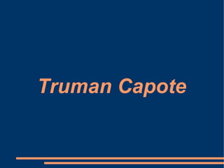 Truman Capote 