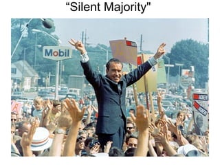 “ Silent Majority&quot;  
