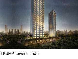 TRUMP Towers - India
 