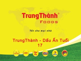 TrungThành - Dấu Ấn Tuổi
          17
 