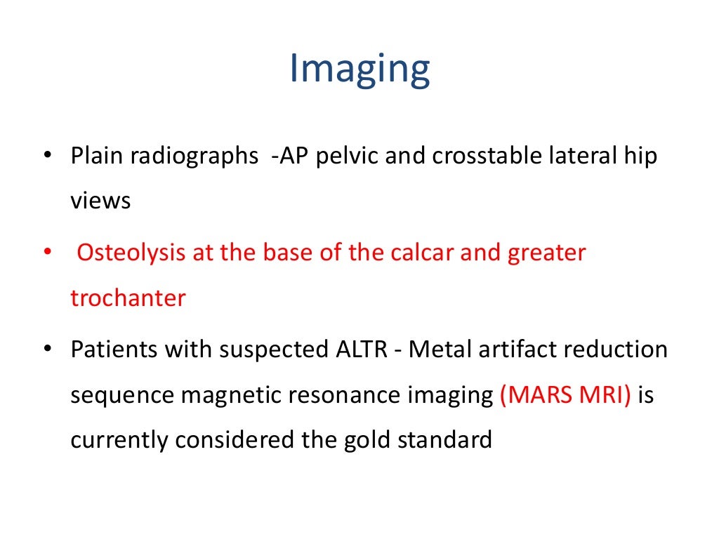 Trunnionosis in total hip arthroplasty