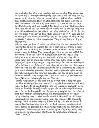 mục, chắc chắn bạn sẽ hi vọng tìm được một mục sư năng động và một hay
hai người phụ tá. Nhưng bạn không thấy được điều gì như thế. Thay vào đó,
có năm người gồm các chủng tộc, màu da và học vấn khác nhau, họ đã lập
thành một ban lãnh đạo. Thậm chí chúng ta không biết người nào trong số
họ đã chủ toạ các buổi nhóm. Sự lãnh đạo của họ là một sự lãnh đạo hiệp
tác. Dĩ nhiên, điều hành một mẫu lãnh đạo dạng kim tự tháp thì dễ dàng hơn
nhiều, như hầu hết các Hội Thánh đều có. Nhưng một sự lãnh đạo cùng chia
sẻ thì hiệu quả hơn nhiều. Nó giữ gìn Hội chúng khỏi những tính đặc thù của
một con người. Nó động viên được nhiều tài năng và ân tứ. Nó cung cấp một
hội trường để thảo luận một cách sống động và cầu nguyện sốt sắng. Những
người ở tại An-ti-ốt tin nơi sự lãnh đạo đó. Tôi nghĩ rằng chúng ta cũng sẽ
lắng nghe họ.
Vài năm trước, tôi được bổ nhiệm làm hiệu trưởng của một trường thần đạo,
và được thừa kế một cơ cấu lãnh đạo kim tự tháp, với hiệu trưởng là người
đứng đầu một cách không thể tránh khỏi. Khi tôi rời khỏi chức vụ sáu năm
sau đó, chúng tôi đã hoạt động theo cách của chúng tôi qua một sự lãnh đạo
theo nhóm. Tất cả mọi vấn đề về đường lối đều được mổ xẻ giữa vòng
chúng tôi trong sự bàn bạc đầy sự cầu nguyện. Chúng tôi không nhổ bỏ
những người cản trở nhưng yêu thương nhau ngay cả khi chúng tôi nghĩ
rằng một số người trong chúng tôi đang nói chuyện tầm phào! Khi chúng tôi
không thể đồng ý con đường trước mắt, chúng tôi đã không đầu phiếu nhưng
hoãn vấn đề lại cho đến khi chúng tôi đi đếm một ý kiến chung. Sự lãnh đạo
được san sẻ và nó kết quả nhiều. Dĩ nhiên, phải trả giá nhiều - phải hạ mình
lắng nghe lẫn nhau và học hỏi ở nơi nhau, phải phó thác và trung thành đối
với nhau, phải sẵn sàng cầu nguyện khi giải pháp chưa được sự chấp nhận
chung. Nhưng sự lãnh đạo như vậy thật đáng giá.
Tôi thấy rằng nguyên tắc nầy hoàn toàn có thể vận hành ở trong một giáo
khu. Thực ra, chúng tôi đã thực hiện nó ở trong giáo khu của chúng tôi. Mọi
vấn đề về đường lối sẽ xảy đến trước cuộc họp ban cán sự hay ban trị sự, và
chúng tôi thảo luận, làm việc và cầu nguyện cho tới khi chúng tôi có đồng
một ý. Sự can dự đến một đội ngũ nầy trong sự quyết định làm cho chúng tôi
tránh được những ý kiến riêng, tránh khỏi những sai lầm mà một người
không nhìn thấy trước và khỏi sự mất quân bình. Nó có thể tạo nhiều điều
khác nhau trong sự gây dựng và đi ra chứng đạo của nhiều Hội Thánh địa
phương. Chính cách thức mà trong đó ban lãnh đạo yêu mến và tin cậy lẫn
nhau sẽ là một minh chứng hùng hồn cho Tin Lành được rao giảng tại toà
giảng. Tại sao có quá nhiều Hội Thánh vẫn cứ hoạt động theo những nhóm-
một-người? Phải chăng mục sư sợ có những người đồng công? Phải chăng
hội chúng sợ có liên can đến? Đây không thể là điều được nói đến về Hội
Thánh ở An-ti-ốt.
 