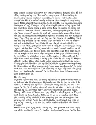 thực hành sự lãnh đạo của họ với một sự nhạy cảm dịu dàng mà nó sẽ để cho
chúng ta tăng trưởng như Chúa muốn chúng ta phải có, hơn là chúng ta
thành những bản sao nhợt nhạt của một người cai trị bên trên chúng ta ở
trong Chúa. Thư Cô- rinh-tô có đầy những lời cảnh cáo nghịch cùng những
người đã lập nên một Phao-lô, một A-bô-lô, một Phi-e-rơ thành những người
hướng dẫn vô ngộ. Chúng ta không nên đánh giá quá cao những người lãnh
đạo thuộc linh, nhưng chúng ta cũng không được coi thường họ. Trong thư
tín thứ nhất của mình, Phi-e-rơ đã dành một chương thật vô giá cho vấn đề
nầy. Trong chương 5, ông tự đặt mình vào hàng ngũ các trưởng lão mà ông
viết cho họ, không phải như một nhân vật quản trị nhưng như một trưởng lão
đồng công. Cũng như họ, một mặt ông nhìn đến thập tự giá của Đấng Christ,
một mặt ông nhìn đến sự vinh hiển đã được mặc khải. Với một cái nhìn về
quá khứ nơi cái giá mà Đấng Christ đã mua bầy, và với một cái nhìn về
tương lai nơi những gì Ngài đã dành chứa cho bầy, Phi-e-rơ thúc giục những
“người chăn bầy bên dưới” hãy nuôi bầy với sự dịu hiền và sự chăm sóc cá
nhân, như Chúa Jesus đã nuôi dưỡng Phi-e-rơ. Bầy chiên đó là trách nhiệm
của họ. Họ phải chăm lo cho bầy không phải vì bổn phận phải làm, nhưng vì
họ muốn làm. Họ phải chăm lo cho bầy không phải vì những gì họ có thể
nhận được từ nơi bầy nhưng vì những gì họ có thể đặt vào trong đó. Họ phải
chăm lo cho bầy không phải như là những ông chủ nhưng là để nêu gương.
Và ông giơ cao chiếc khăn của người tôi tớ để cho họ ganh đua trong những
lời hiếm hoi ông đã dùng ở trong câu 5: “phải trang sức cho mình”. Đó là lời
mà Chúa Jesus đã dùng ở Bữa Ăn Cuối Cùng khi Ngài “lấy khăn vấn ngang
lưng... và rửa chơn cho môn đồ”. Đó là phẩm chất của sự lãnh đạo mà nó
đem lại những ích lợi.
Đặt nền móng
Một lãnh vực đặc biệt mà ở đó những người mới trở lại tin Chúa sẽ đánh giá
sự lãnh đạo nầy, dù nó do người dắt đem họ đến đức tin thực thi hoặc là do
ai khác, là ở trong toàn bộ vấn đề về tái định hướng đời sống họ như là một
người Cơ đốc. Sẽ có những vấn đề về niềm tin, về hành vi cử chỉ, về những
mối liên hệ v.v... được bàn bạc và được truyền đạt một cách khôn ngoan.
Nhưng có lẽ vấn đề khởi đầu quan trọng nhất sẽ là vấn đề người tín đồ ấy có
thể biết chỗ họ đang đứng hay là không. Họ có tin tưởng rằng hành động
phó thác nầy không phải chỉ là một sự thoáng qua, một sự bùng phát của
cảm xúc hay không? Người ấy có thể biết chắc rằng Chúa đã tiếp nhận họ
hay không? Hoặc họ bị bỏ mặc cho sự bất an ninh mãi mãi về vấn đề quan
trọng nầy?
Đó là vấn đề quan trọng, dù nó thường được lướt qua dưới tấm thảm. Ngày
nay, nhiều người nghĩ rằng việc tin chắc rằng bạn là một người Cơ đốc, bạn
 