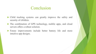 PPT presentation on Child Tracking System using Smartphone | PDF