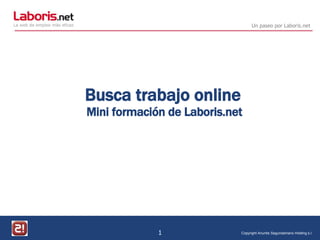 Busca trabajo online  Mini formación de Laboris.net 