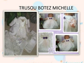 TRUSOU BOTEZ MICHELLE
 