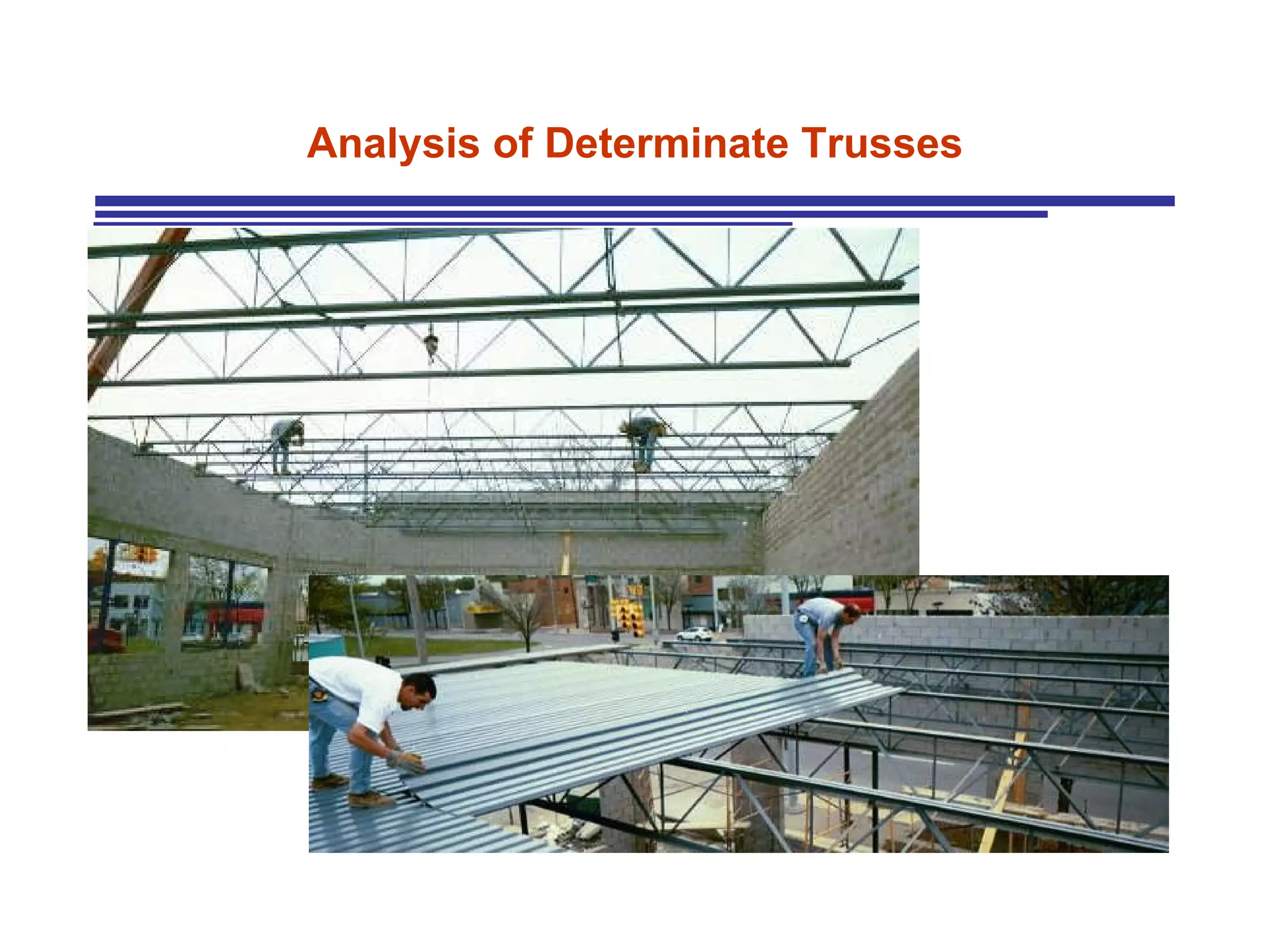 Trusses Analysis Of Statically Determinate Ppt