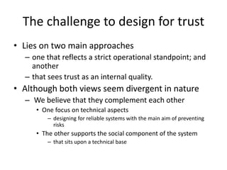 Design challenge
• Contextual overview
– The Sharing Economy has brought new attention
to the everyday practice of sharing.
– Digital tools are changing both what we can do
together across neighbourhoods and
• Reshaping the way we
– think about sharing our time, materials and skills.
• By fostering more trustful sharing practices.
 