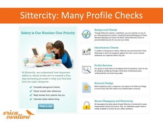 Sittercity: Many Profile Checks
 
