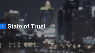 1 State of Trust
 