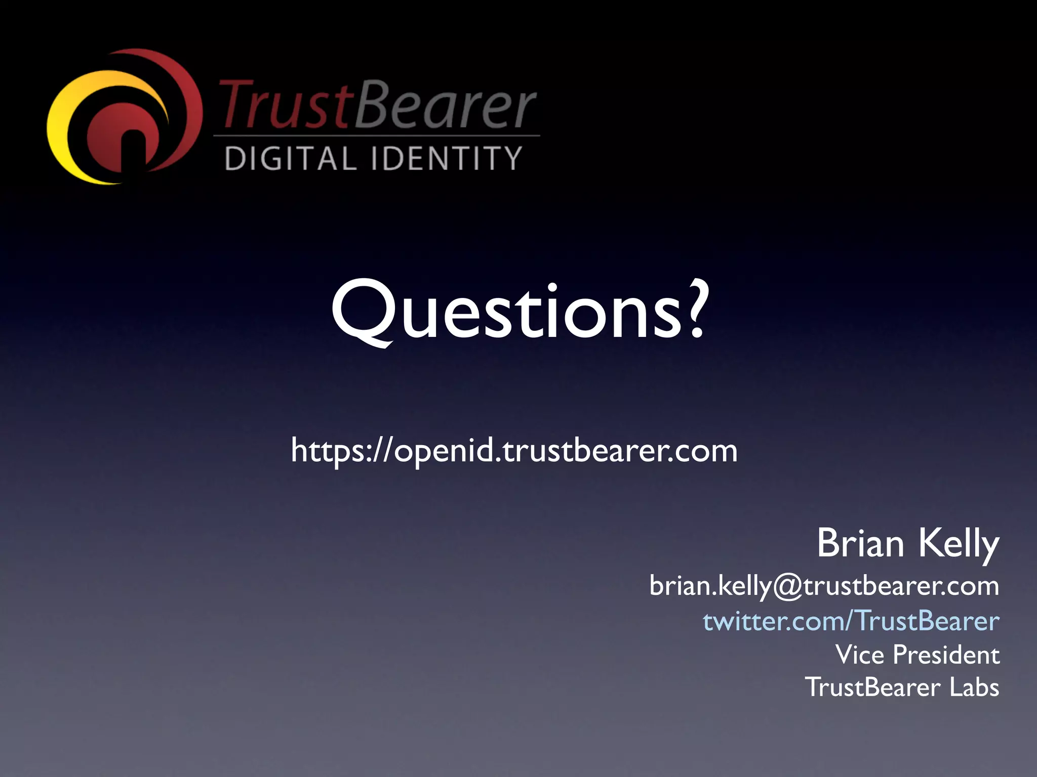 TrustBearer - CTST 2009 - OpenID & Strong Authentication