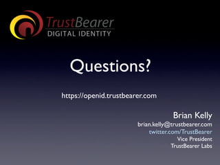 TrustBearer - CTST 2009 - OpenID & Strong Authentication