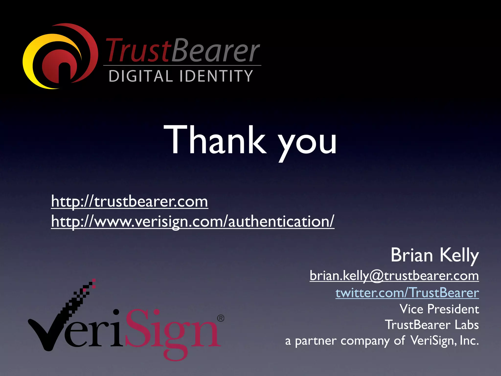 TrustBearer - Virginia Security Summit - Web Authentication Strategies - April 2009