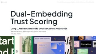 Enhancing Content Moderation with Dual-Embedding Trust Scoring Using ...