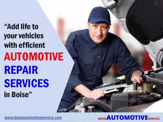 Auto Repair Services >> Trusted And Expert Auto Repair Services In Boise Auto Repair Services >> Trusted And Expert Auto Repair Services In Boise
