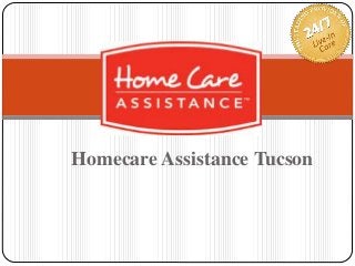 Homecare Assistance Tucson
 