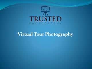 Virtual Tour Photography
 