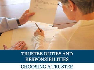 Trustee Duties And Responsibilities Pptx