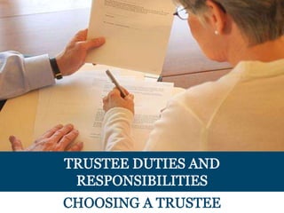 Trustee Duties and Responsibilities