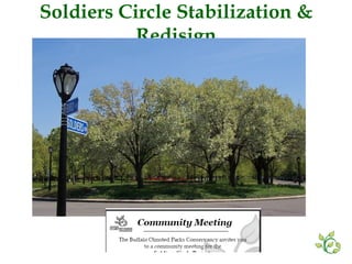 Soldiers Circle Stabilization & Redisign 