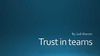 Trust in teams