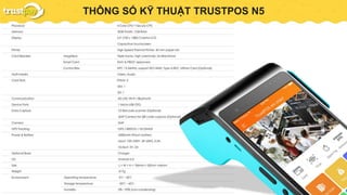 PAYMENT GATEWAYTHÔNG SỐ KỸ THUẬT TRUSTPOS N5
 