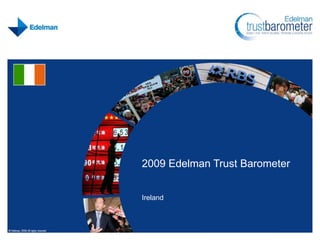 Ireland 2009 Edelman Trust Barometer 