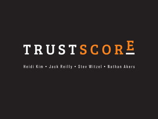Trustscore Demo Day