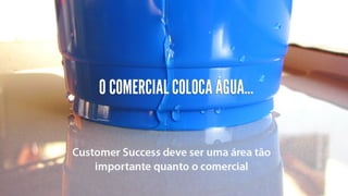 Customer Success - O que é e como aplicar em sua startup?