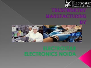 Trustworthy manufacturing-in-noida