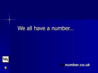 We all have a number… the number.co.uk 